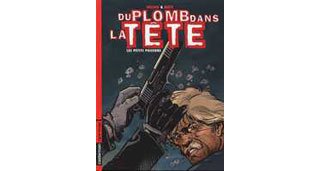 Du Plomb Dans la Tête - T1 : Les Petits Poissons - Par Matz & Wilson - Casterman