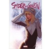 Spider-Gwen 1 | Ennemie publique ? - Par Jason Latour & Robbi Rodriguez – Panini Comics