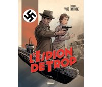 L'Espion de trop – par Frédéric Antoine et VoRo – Glénat Québec