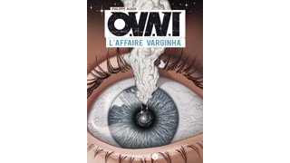 O.V.N.I. L'affaire Varginha - Par Philippe Augier - Ankama Editions