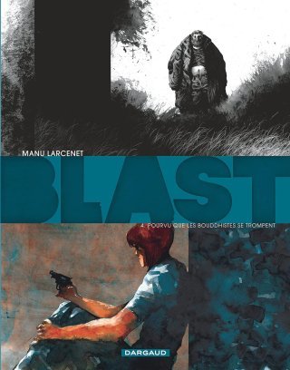 Clap de fin pour "Blast" de Larcenet