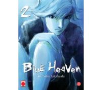 Blue Heaven - T1&T2 - Tsutomu Takahashi - Génération Comics