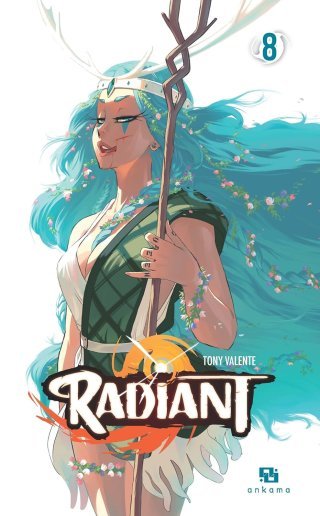 Radiant T8 - Par Tony Valente - Ankama éditions