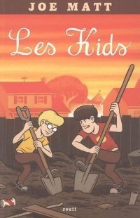 Les Kids - Joe Matt - Seuil