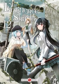 The Eminence in Shadow T. 11 & T. 12 - Par Daisuke Aizawa & Anri Sakano - Éd. Doki Doki