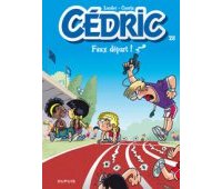 Cédric, T28 : Faux départ - Par Laudec & Cauvin - Dupuis