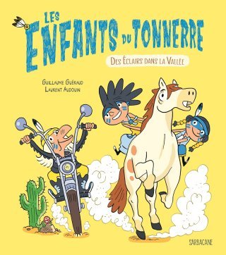 Les Enfants du tonnerre, un coup de foudre !