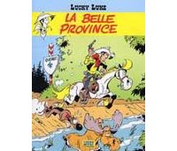 Lucky Luke N°72 : La Belle Province par Achdé et Gerra - Lucky Productions.
