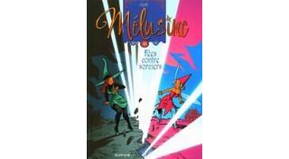 Mélusine, T23 : Fée contre sorciers - Par Clarke - Dupuis