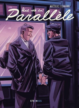 Une vie en parallèle - Par Matthias Lehmann – Ed. Steinkis
