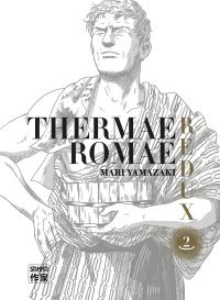 Thermae Romae Redux T. 2 - Par Mari Yamazaki - Ed. Casterman