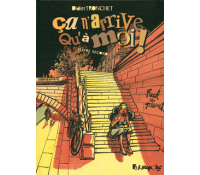 Ca n'arrive qu'à moi ! (livre second) - Par Tronchet - Futuropolis