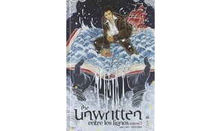 The Unwritten T2 - Par Mike Carey et Peter Gross - Urban Comics