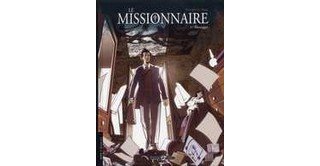 Le Missionnaire - T1 : Messages - par Crippa et Buscaglia - Editions Bamboo