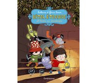 Hôtel étrange – Par Katherine & Florian Ferrier – Sarbacane