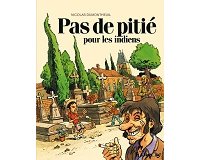 Pas de pitié pour les indiens, par Nicolas Dumontheuil, Futuropolis