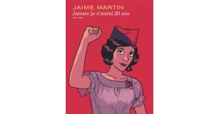 Jamais je n'aurai 20 ans - Par Jaime Martin (trad. E. Renouil)-Dupuis
