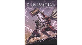 Injustice Année 5 - 2e partie - Par Brian Buccellato - Mike S . Miller - Bruno Redondo - Urban Comics