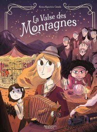 La Valse des Montagnes - Par Anna Aparicio Catala - Aventuriers d'Ailleurs