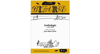 « Bizarre », le précurseur