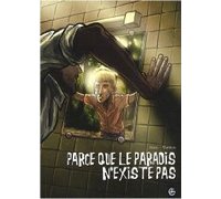 Parce que le paradis n'existe pas - Par Marie et Vanders - Editions Bamboo
