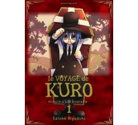 Le voyage de Kuro T1 & 2 - Par Satoko Kiyuduki - Kana