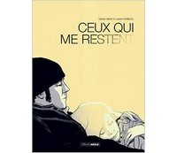 Ceux qui me restent - Par Damien Marie et Laurent Bonneau - Editions Bamboo