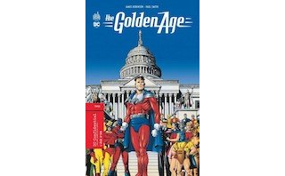 The Golden Age - Par James Robinson & Paul Smith - Urban Comics