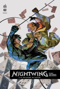 Nightwing Rebirth T5 - Par Tim Seeley & Miguel Mendonça - Urban Comics
