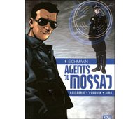 Agents du Mossad T1 : Eichmann – Par Pierre Boisserie, Frédéric Ploquin et Siro - Editions 12bis