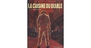 La Cuisine du Diable – T4 : Le Ventre de la Bête - Par Damien Marie & T. Karl – Vents d'Ouest