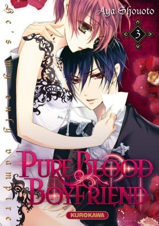 Pure Blood Boyfriend T3 - Par Aya Shouoto - Kurokawa