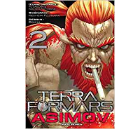 Terra Formars Asimov T2 – Par Ken-Ichi Fujiwara et Boichi – Kazé