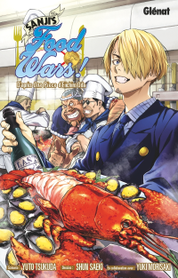 Sanji's Food Wars - par Yuto Tsukuda & Shun Saeki - Ed. Glénat