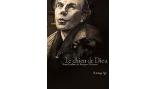 Le Chien de Dieu – Par Jean Dufaux et Jacques Terpant – Futuropolis