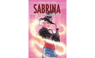 Sabrina l'apprentie sorcière T. 1 - Par Thompson, Fish & Morell - Glénat
