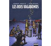 "Les Rois vagabonds" par James Vance et Dan Burr - Vertige Graphic