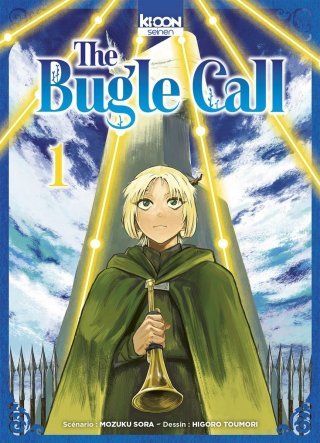The Bugle Call T.1 - Par Mozuku Sora & Higoro Toumori - Ed. Ki-oon