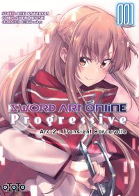 Sword Art Online Progressive Arc 2 T. 1 & T. 2 - Par Reki Kawahara & Shiomi Miyoshi - Ototo