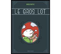 Le gros lot - Nikola Witko - Carabas
