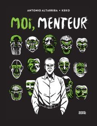 « Moi, menteur » : la communication politique sur le banc des tartuffes 
