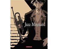 Jazz Maynard - T1:Home sweet home - par Raule & Roger - Dargaud