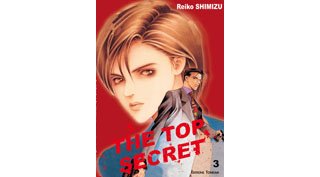 The Top Secret, T3 - Par Reiko Shimizu - Tonkam