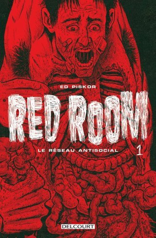 Red Room T. 1 : Le Réseau antisocial - Par Ed Piskor - Delcourt Comics