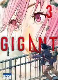 Gigant T. 3 - Par Hiroya Oku - Ki-oon