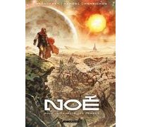 Noé, T1 : Pour la cruauté des hommes - Par Henrichon, Handel & Aronofsky - Le Lombard