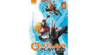 Outlaw Players T. 1 - Par Shonen - Ki-oon