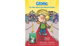 Cédric : 30 ans, mais toujours intemporel