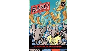 Spiegelman dans Bang !