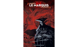 Le Marquis - T2 : Intermezzo - Guy Davis - Les Humanoïdes Associés